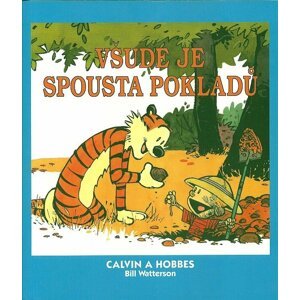 Komiks Calvin a Hobbes: Všude je spousta pokladů, 10.díl - 09788074492419